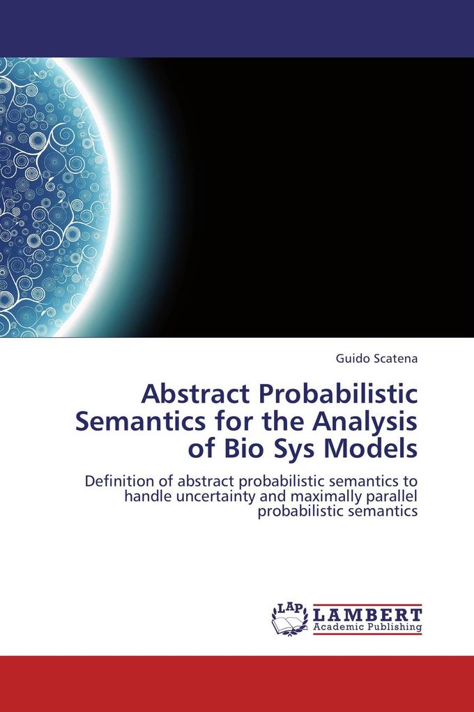 Abstract Probabilistic Semantics for the Analysis of Bio Sys Models
