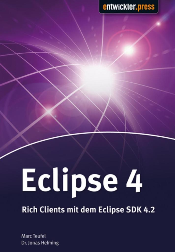 Eclipse 4 - Jonas Helming/ Marc Teufel