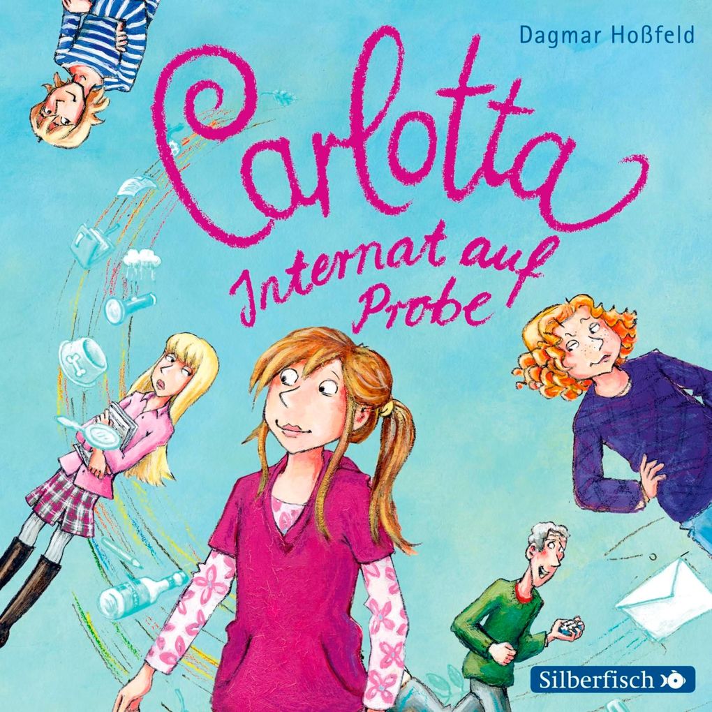 Carlotta 01. Internat auf Probe