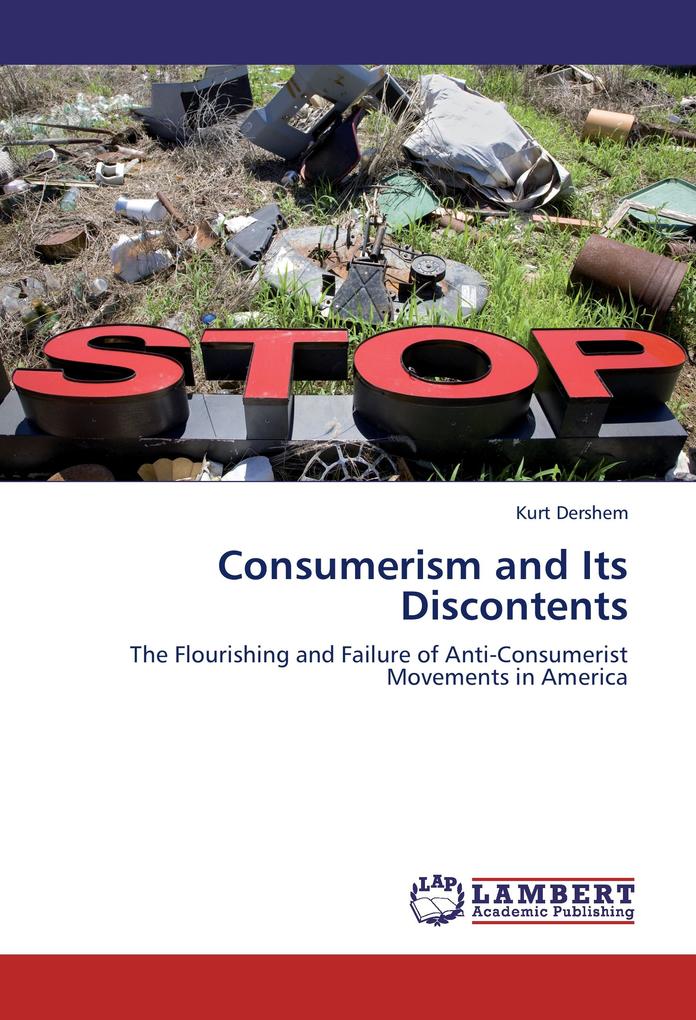 Consumerism and Its Discontents