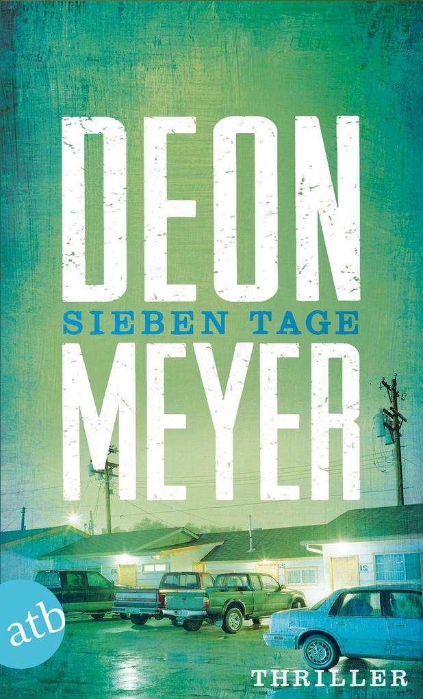 Sieben Tage - Deon Meyer