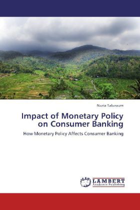 Impact of Monetary Policy on Consumer Banking