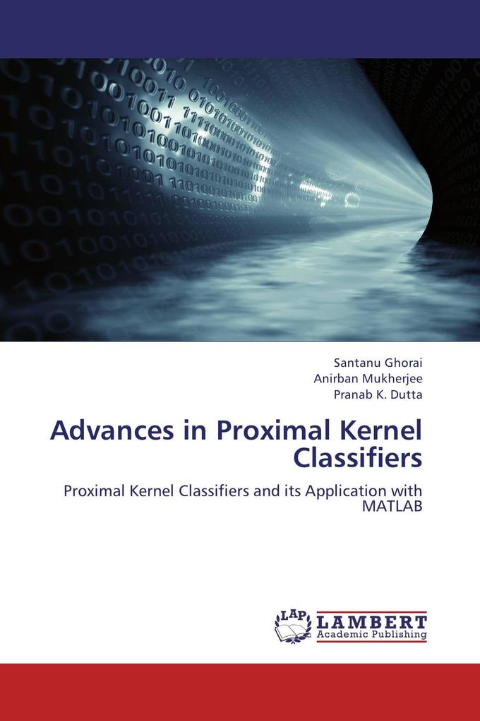 Advances in Proximal Kernel Classifiers