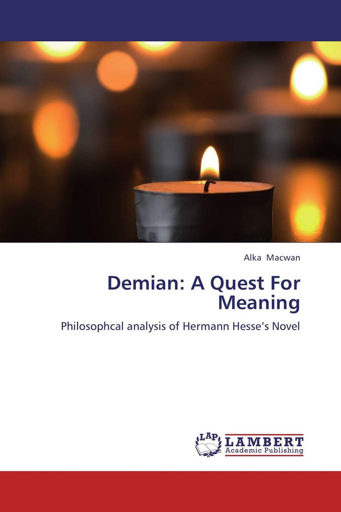Demian: A Quest For Meaning
