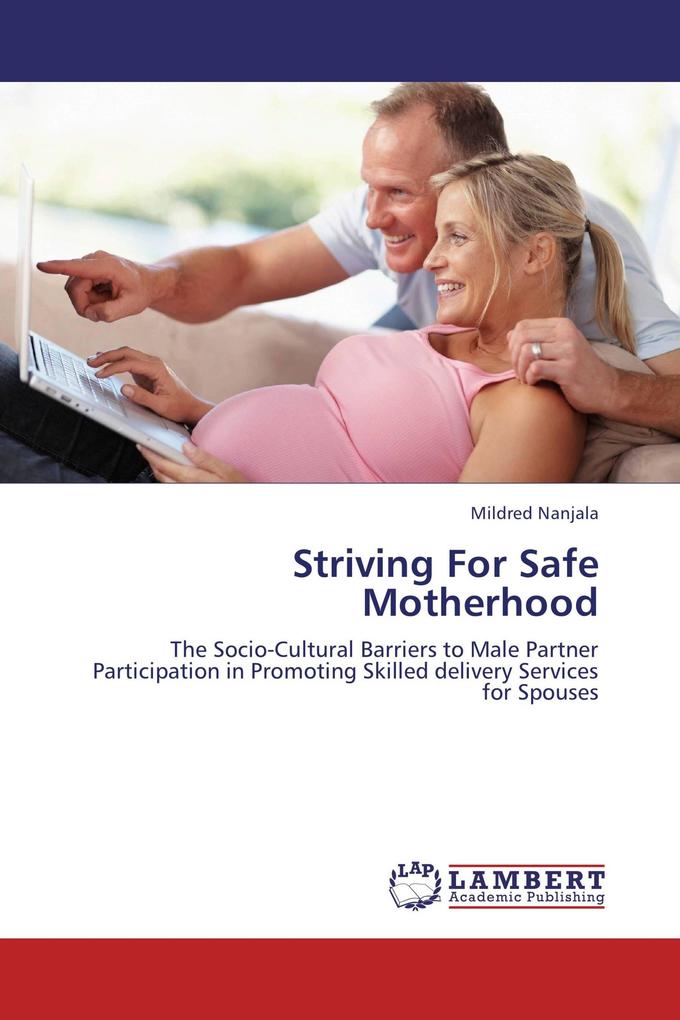 Striving For Safe Motherhood