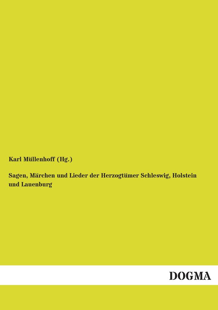 Sagen Märchen und Lieder der Herzogtümer Schleswig Holstein und Lauenburg