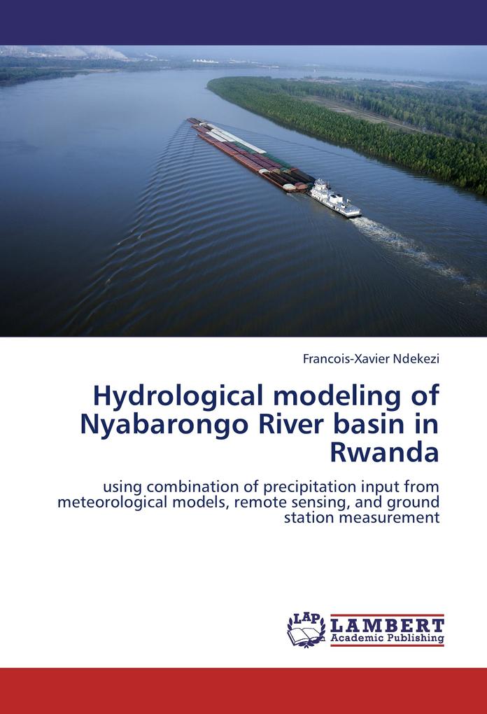 Hydrological modeling of Nyabarongo River basin in Rwanda