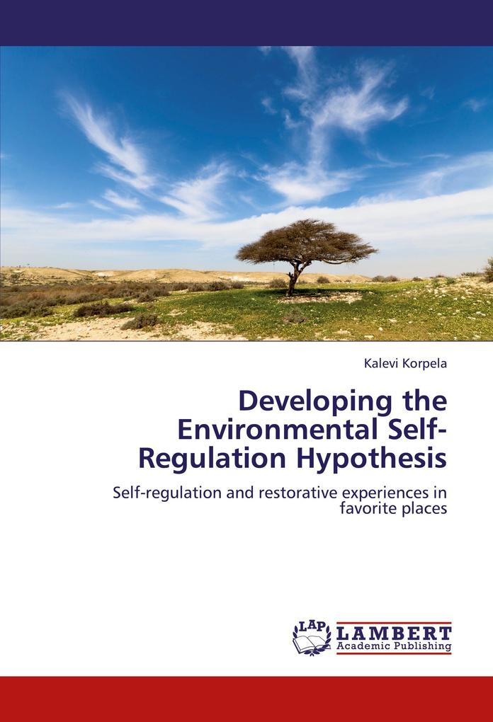 Developing the Environmental Self-Regulation Hypothesis