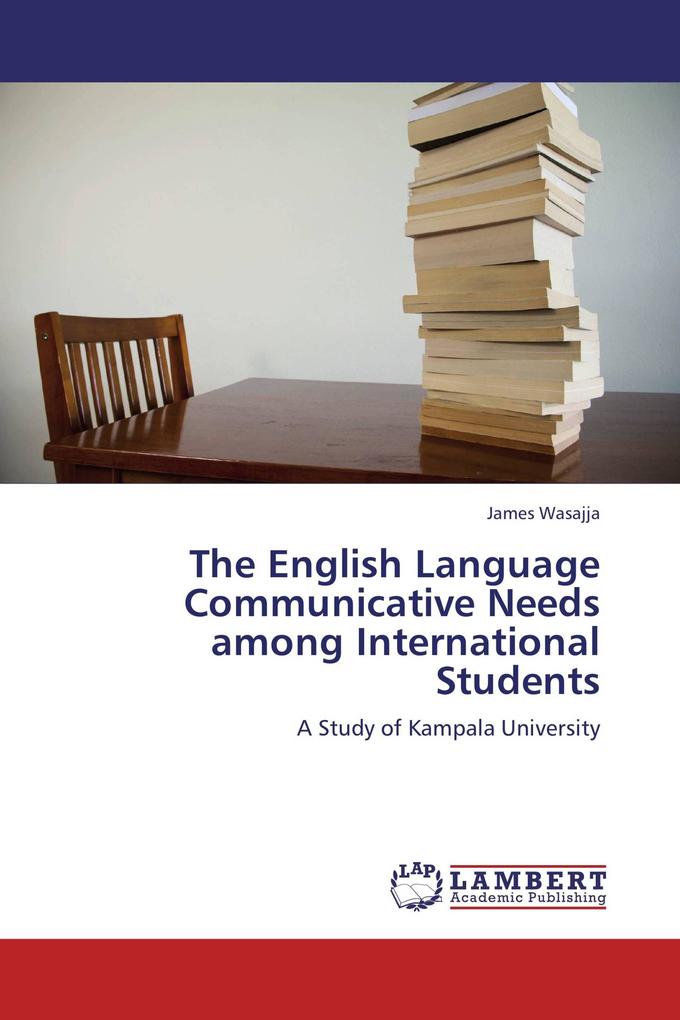 The English Language Communicative Needs among International Students