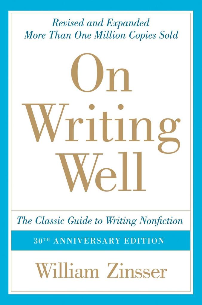 On Writing Well 30th Anniversary Edition