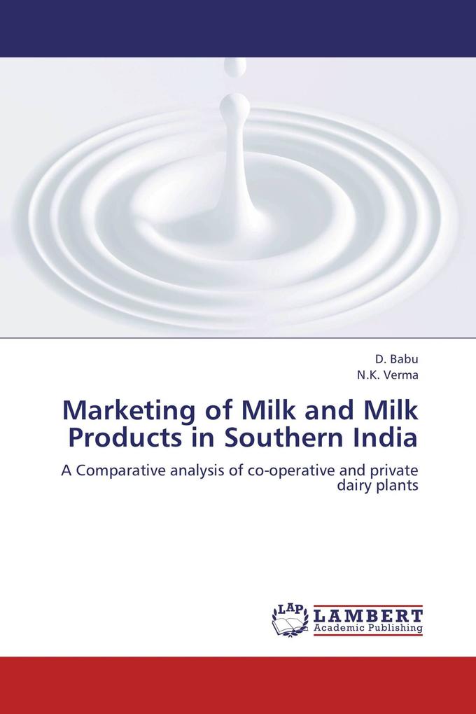 Marketing of Milk and Milk Products in Southern India