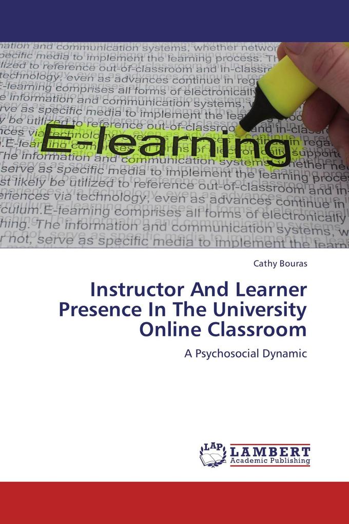 Instructor And Learner Presence In The University Online Classroom