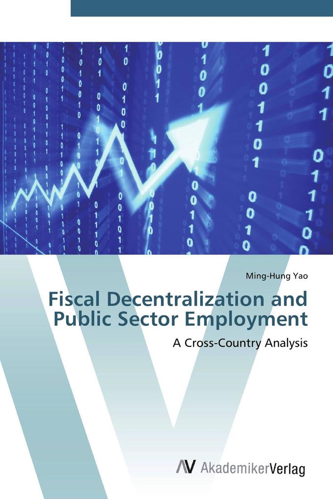 Fiscal Decentralization and Public Sector Employment