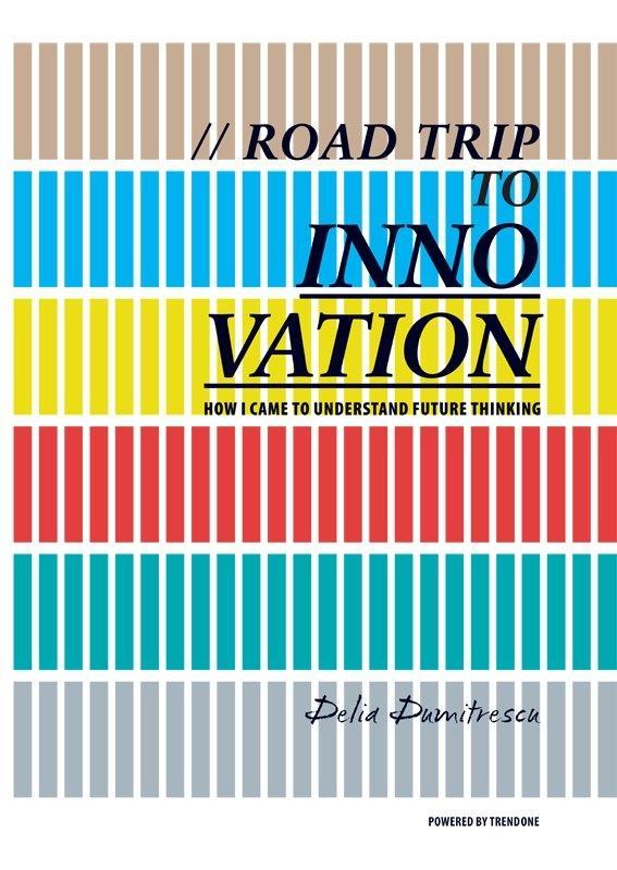 Road Trip to Innovation - How I came to understand Future Thinking