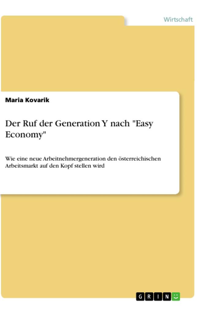 Der Ruf der Generation Y nach Easy Economy als eBook Download von Maria Kovarik - Maria Kovarik