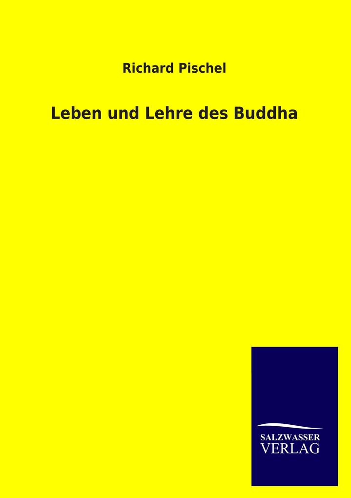 Leben und Lehre des Buddha