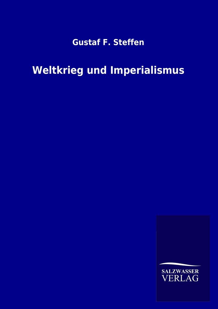 Weltkrieg und Imperialismus