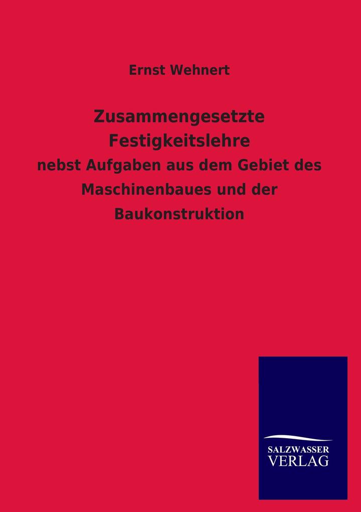Zusammengesetzte Festigkeitslehre