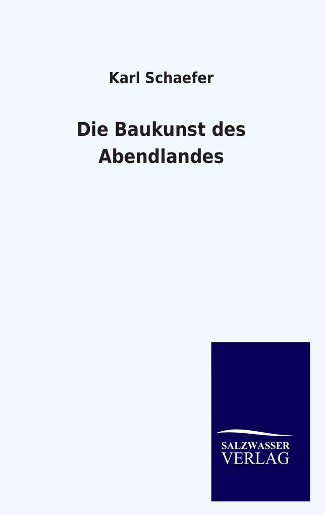 Die Baukunst des Abendlandes