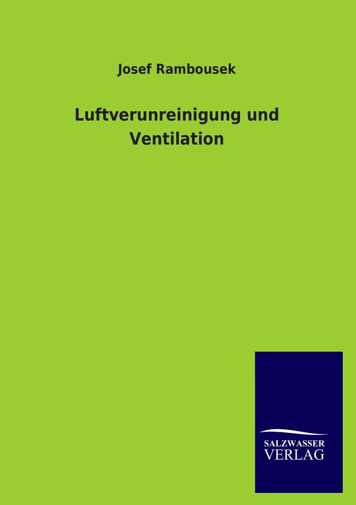 Luftverunreinigung und Ventilation