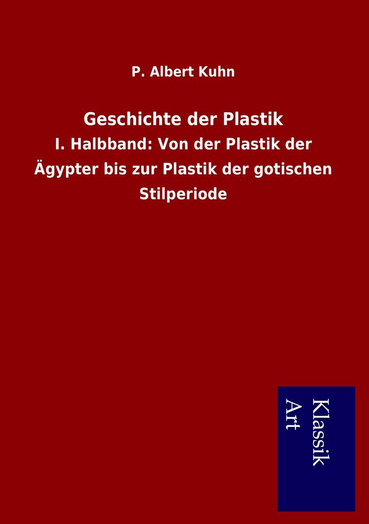 Geschichte der Plastik