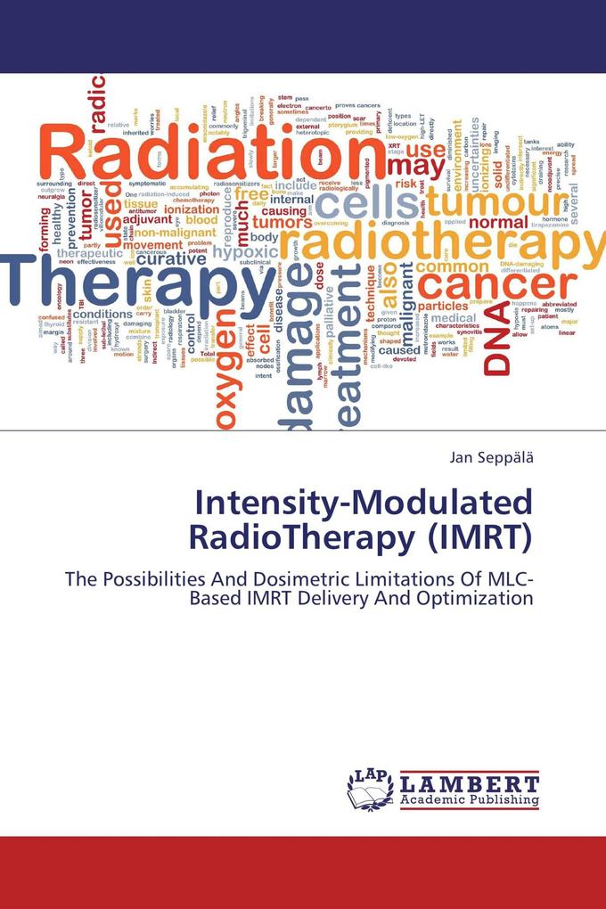 Intensity-Modulated RadioTherapy (IMRT)