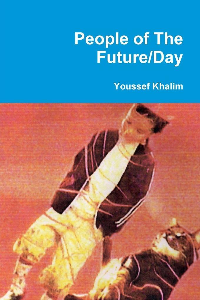 People of The Future/Day