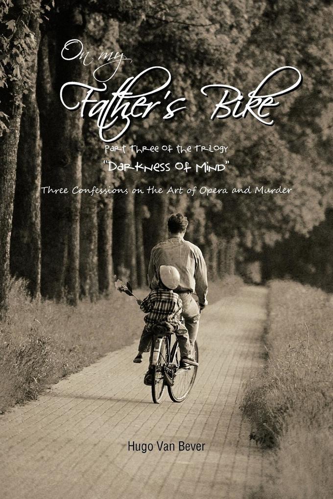On My Father‘s Bike