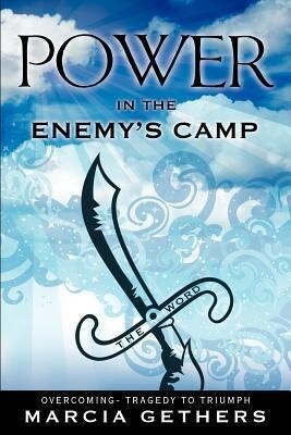 Power in the Enemy‘s Camp