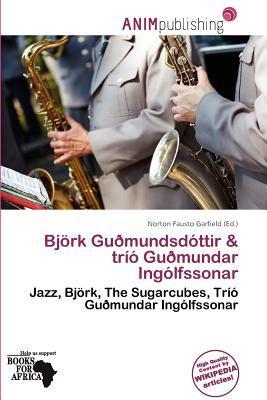 Björk Guðmundsdóttir & tríó Guðmundar Ingólfssonar