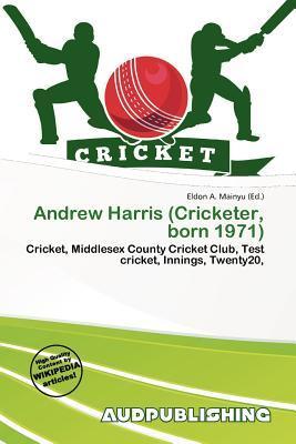 Andrew Harris (Cricketer born 1971)