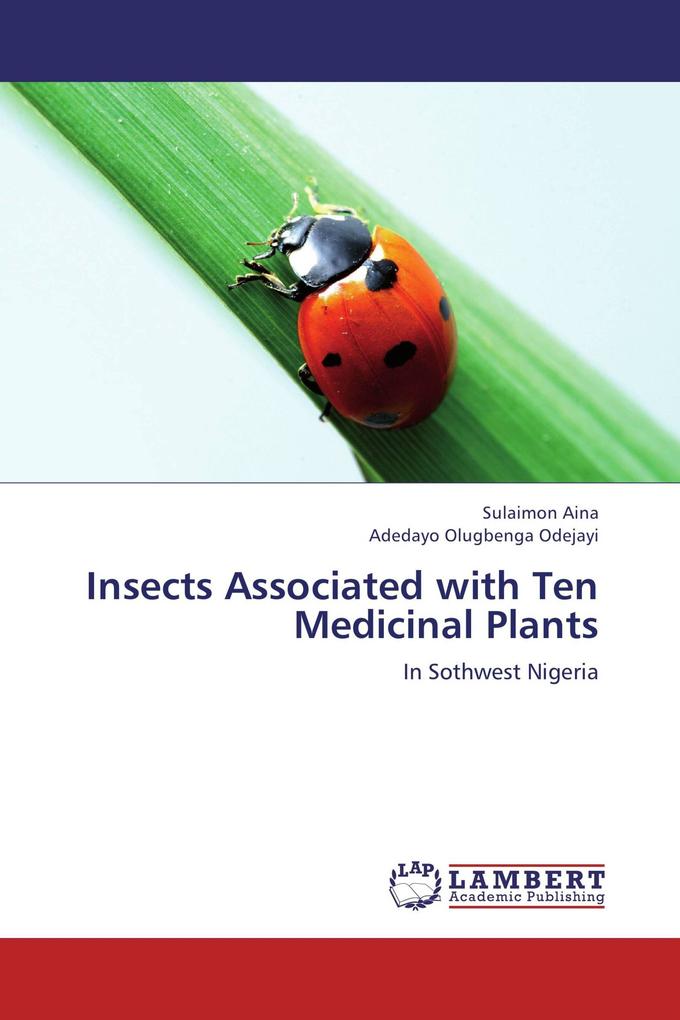 Insects Associated with Ten Medicinal Plants