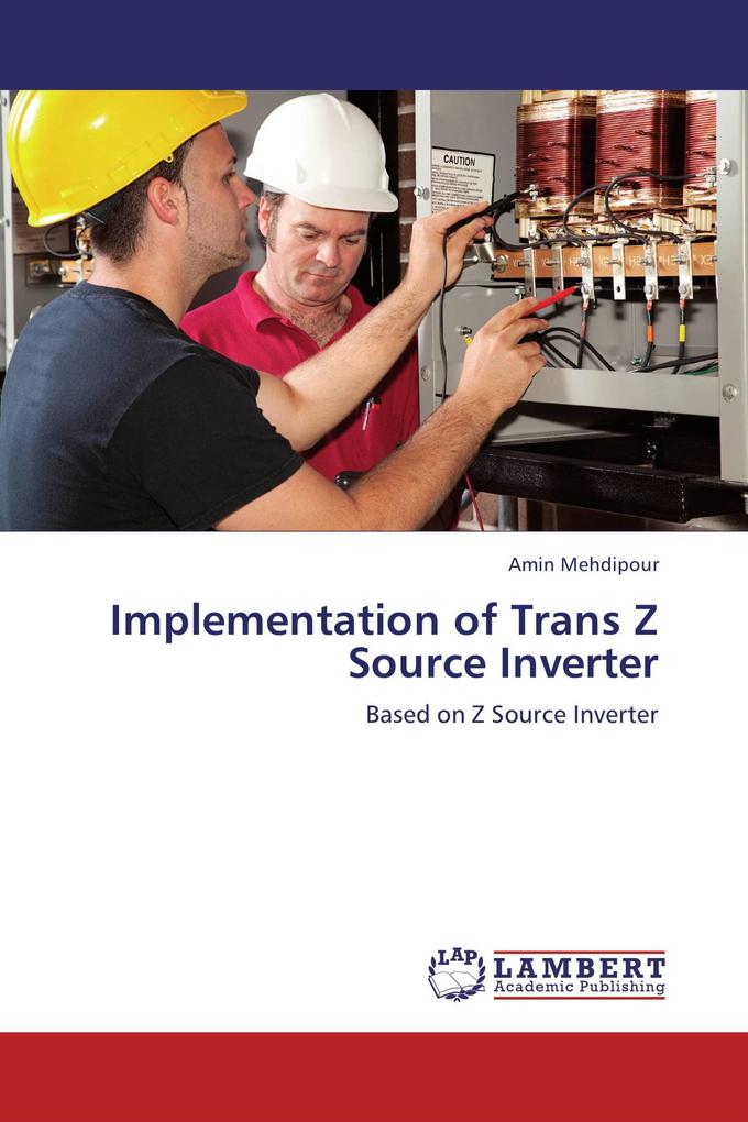 Implementation of Trans Z Source Inverter