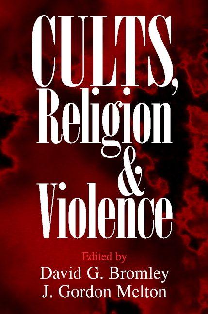 Cults Religion and Violence