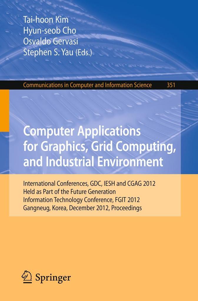 Computer Applications for Graphics Grid Computing and Industrial Environment
