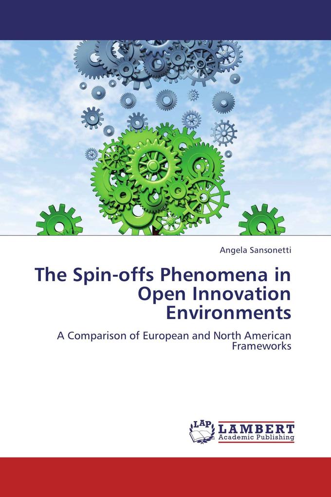 The Spin-offs Phenomena in Open Innovation Environments