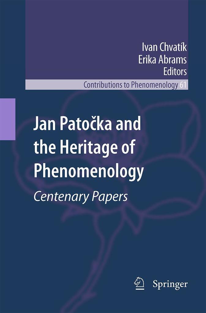Jan Patoka and the Heritage of Phenomenology