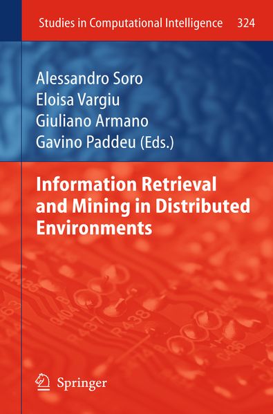 Information Retrieval and Mining in Distributed Environments