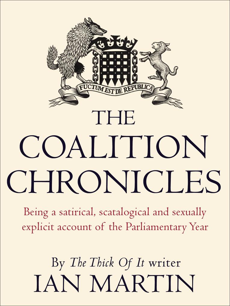The Coalition Chronicles - Ian Martin