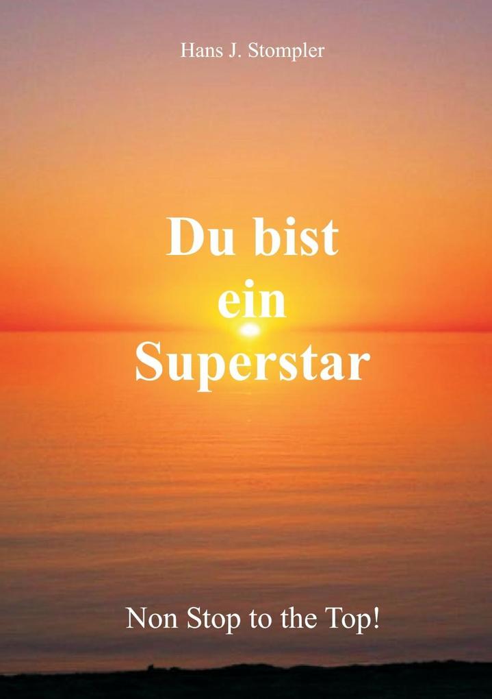 Du bist ein Superstar