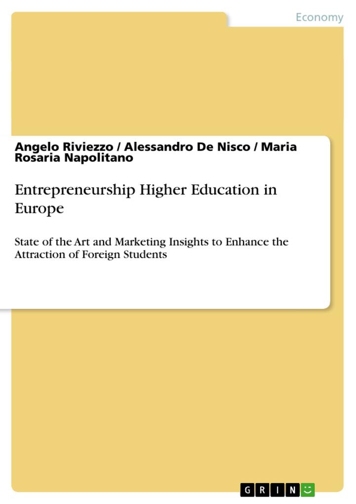 Entrepreneurship Higher Education in Europe - Alessandro De Nisco/ Maria Rosaria Napolitano/ Angelo Riviezzo