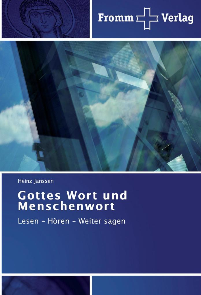 Gottes Wort und Menschenwort