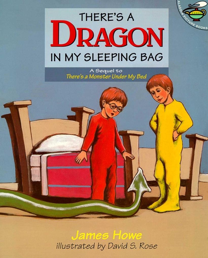 There‘s a Dragon in My Sleeping Bag