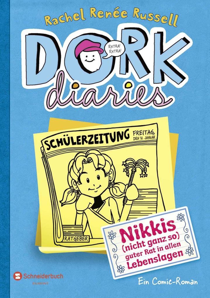 Image of DORK Diaries 05. Nikkis (nicht ganz so) guter Rat in allen Lebenslagen