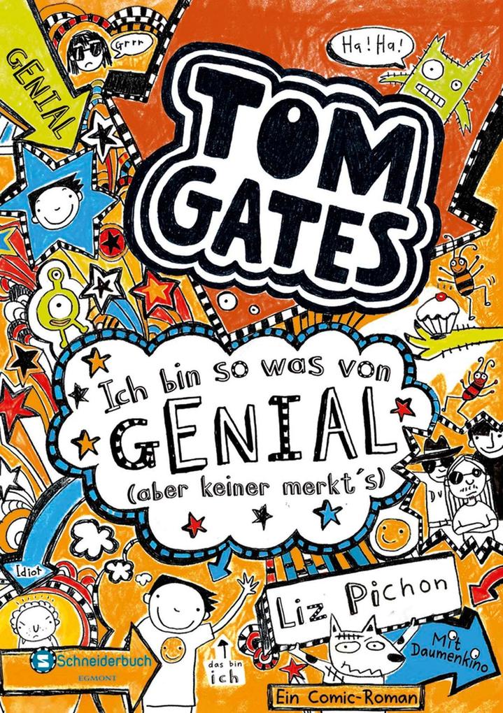 Image of Ich bin so was von genial (aber keiner merkt's) / Tom Gates Bd.4