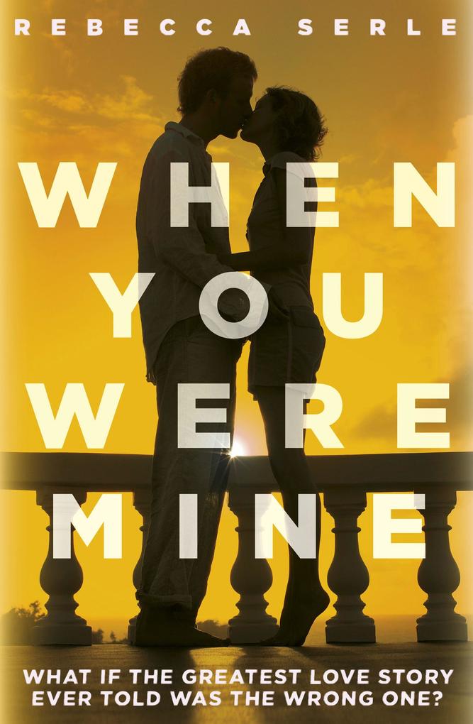 When You Were Mine