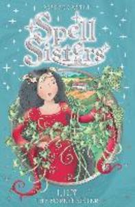 Spell Sisters: Lily the Forest Sister