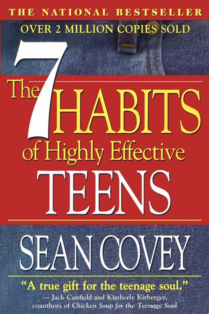 The 7 Habits Of Highly Effective Teenagers - Sean Covey