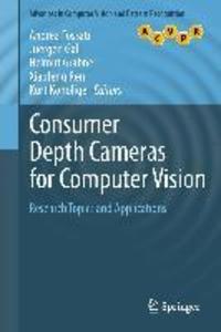 Consumer Depth Cameras for Computer Vision