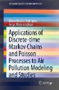 Applications of Discrete-time Markov Chains and Poisson Processes to Air Pollution Modeling and Studies